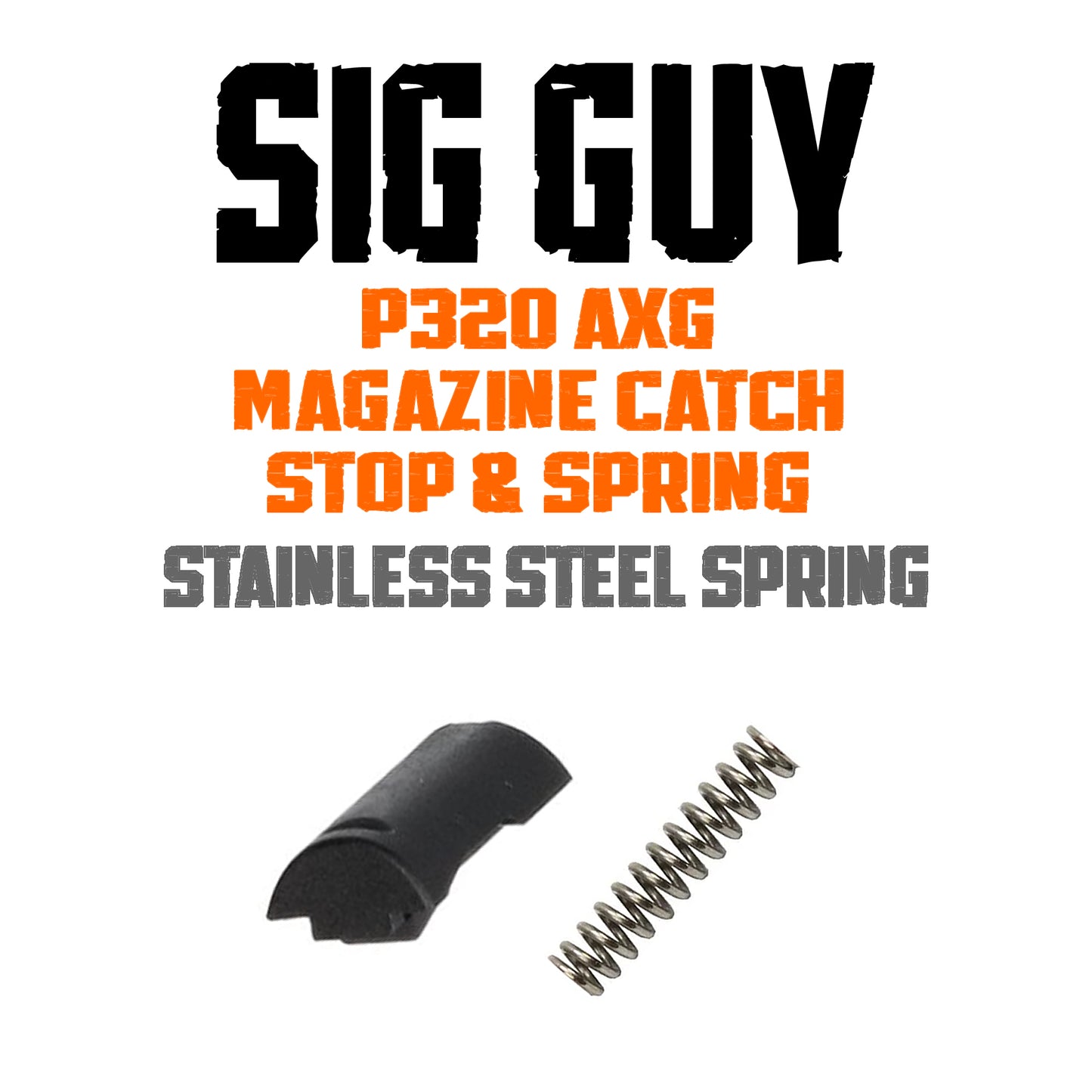 Sig Guy P320 Magazine Catch Kit - AXG