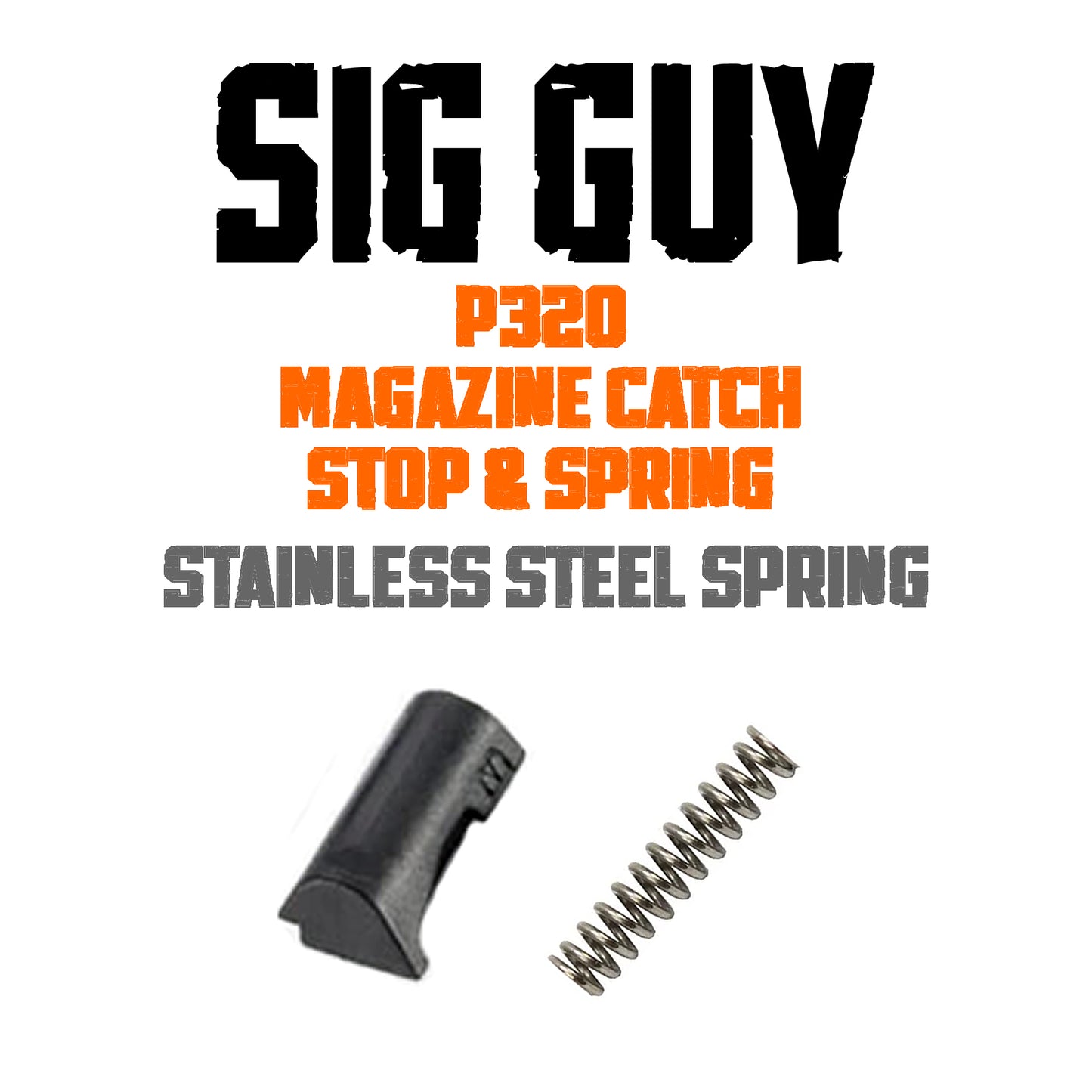 Sig Guy P320 Magazine Catch Kit