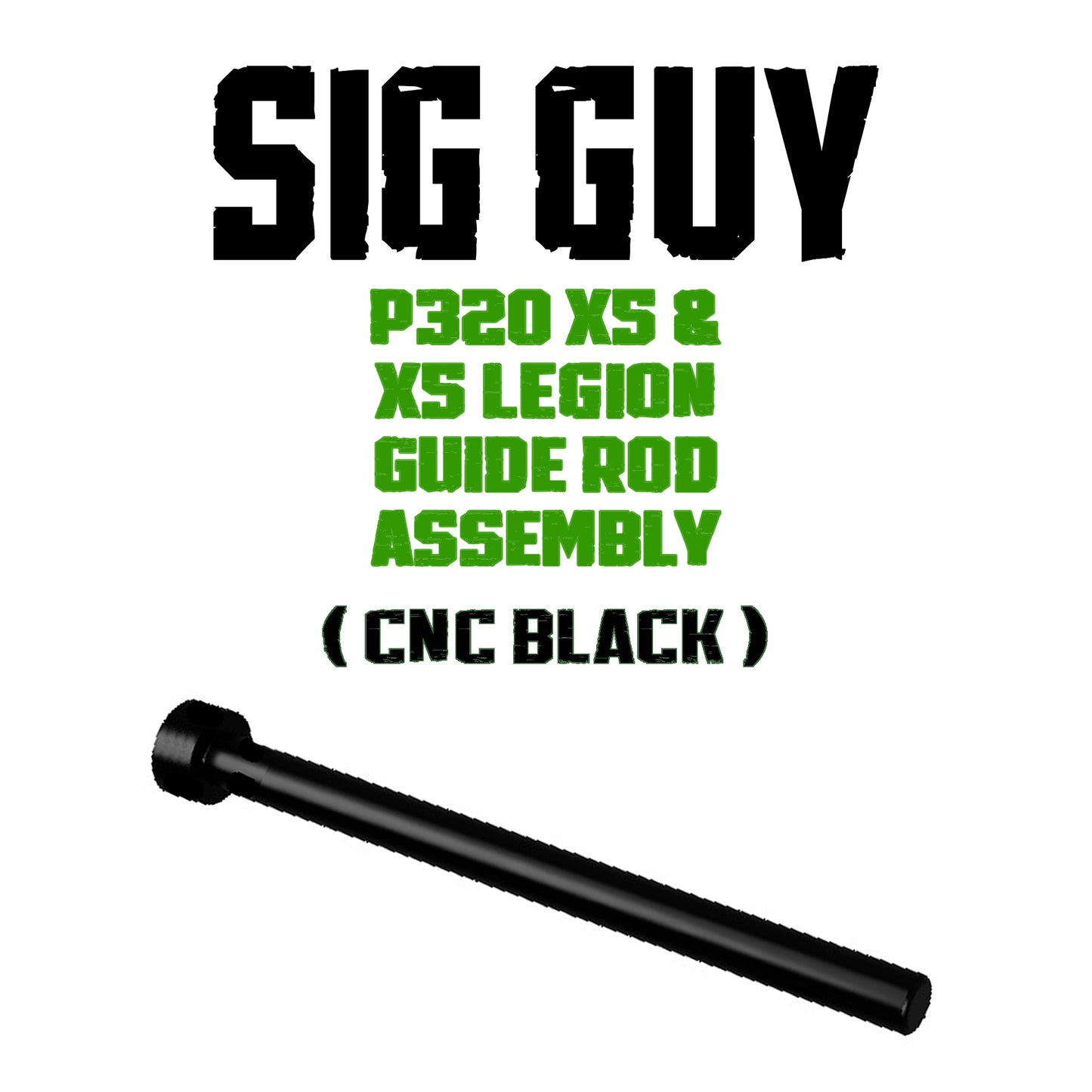 Sig Guy P320 X-FIVE / XFIVE LEGION 1911 Style Steel Guide Rod Assembly - BLACK