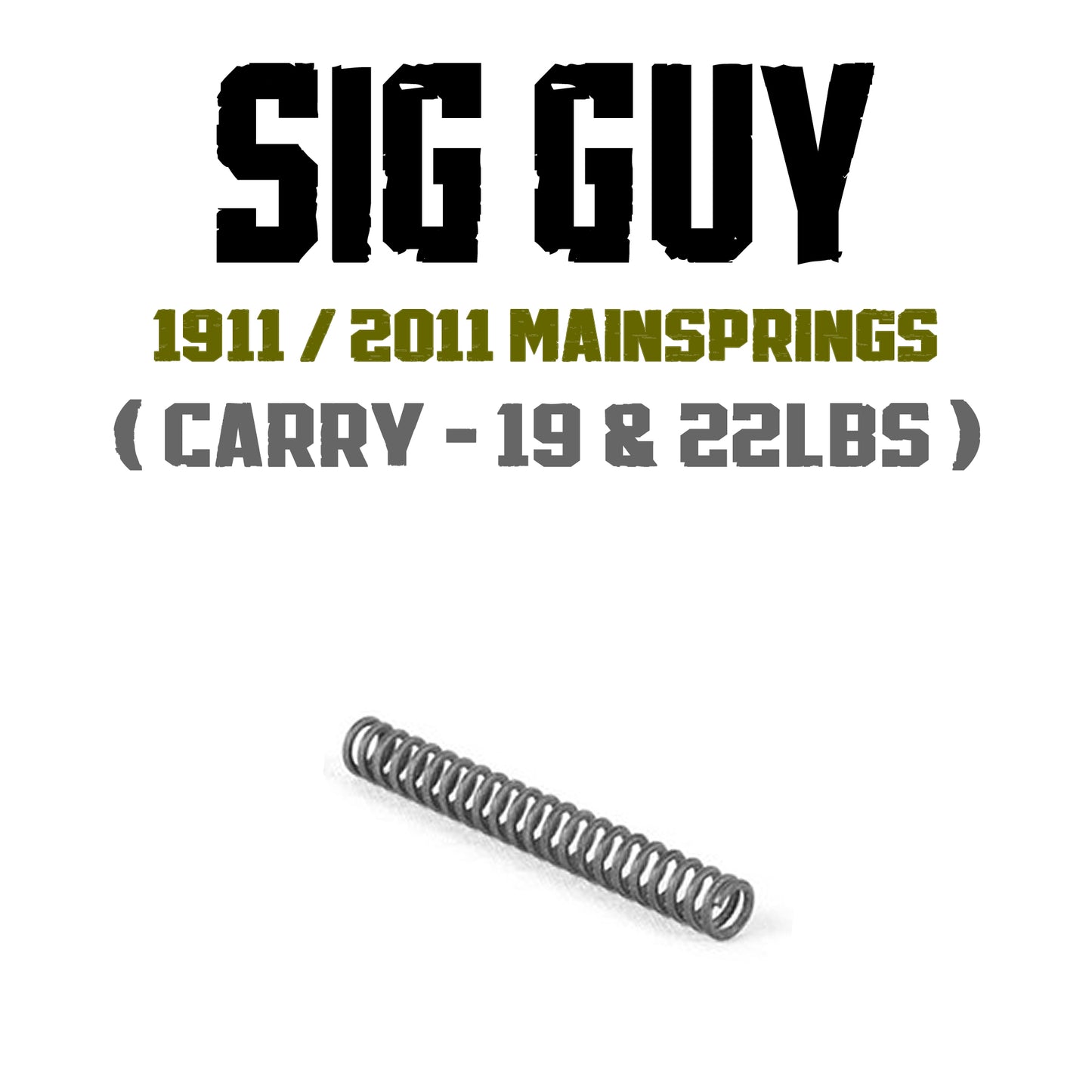 Sig Guy SIG 1911 Flatwire Mainsprings, Govt / Commander Models - CARRY