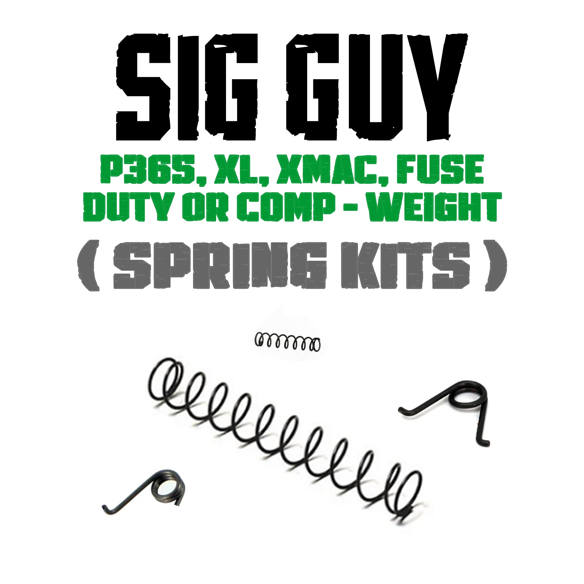 Sig Guy P365 Action Spring Kits