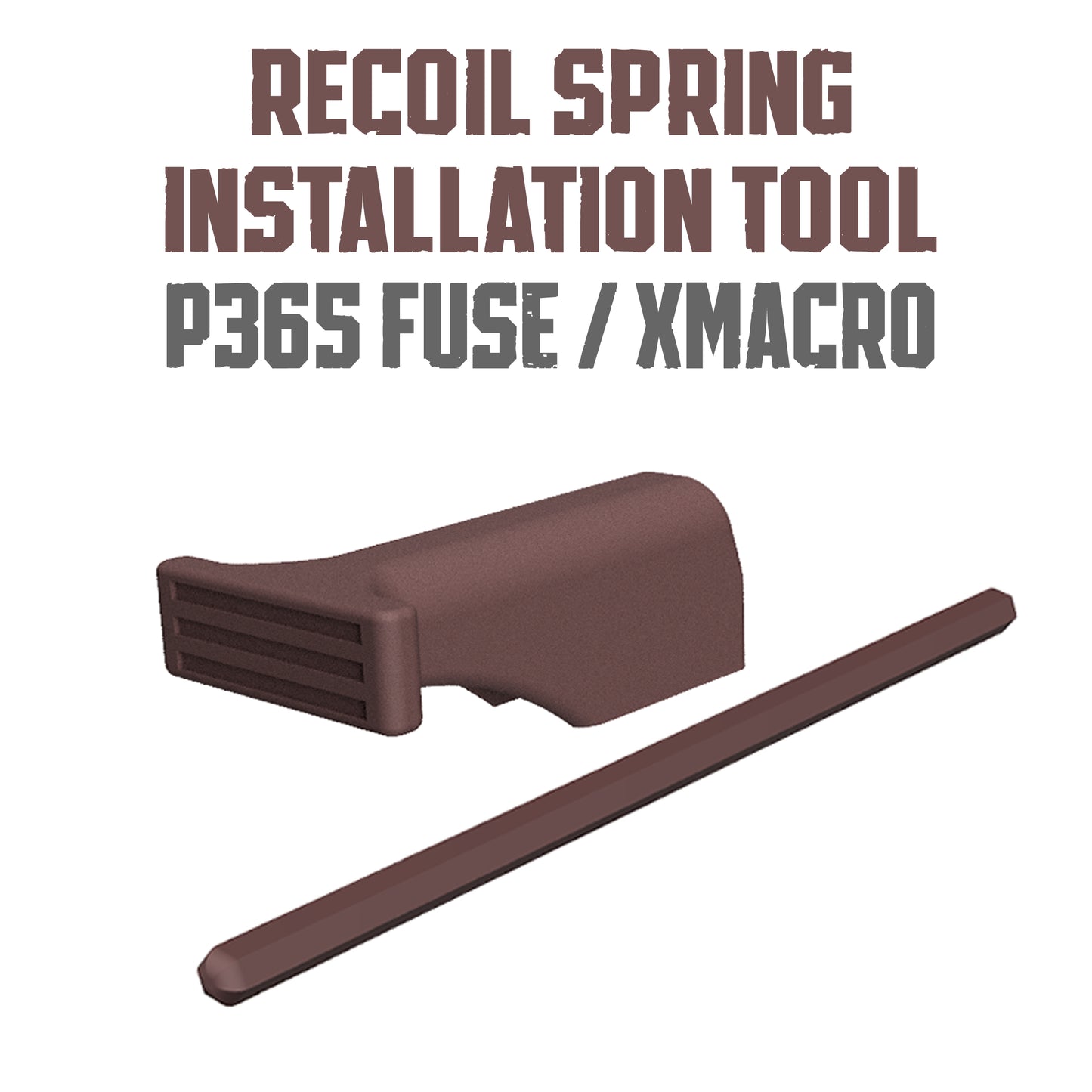 Sig Guy Recoil Spring Installation Tool - SIG Sauer P365 FUSE / XMACRO