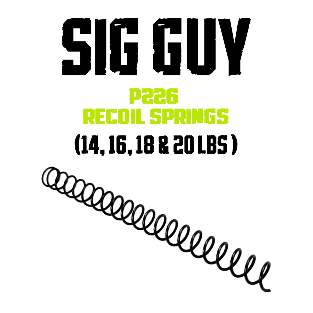 Sig Guy SIG Sauer P226 Single Round Wire Recoil Springs