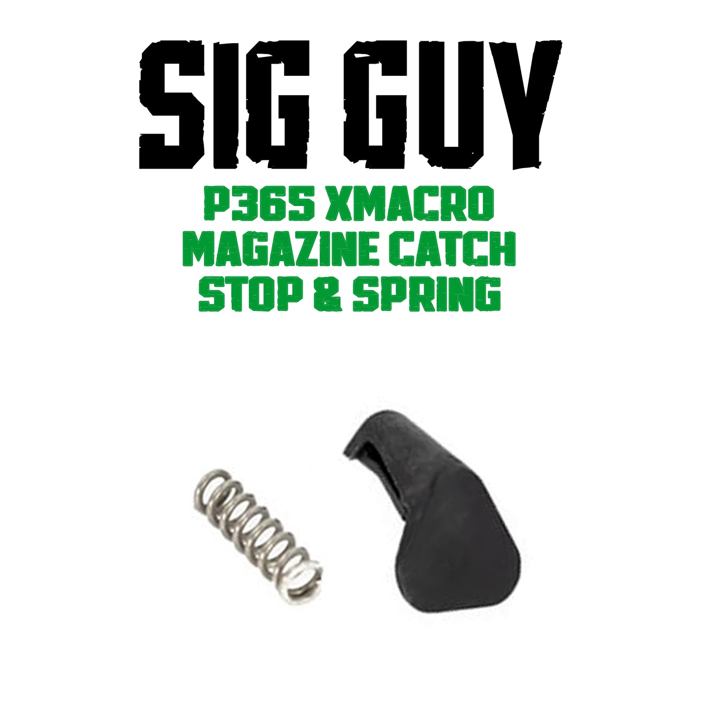 Sig Guy P365 XMACRO Magazine Catch Kit